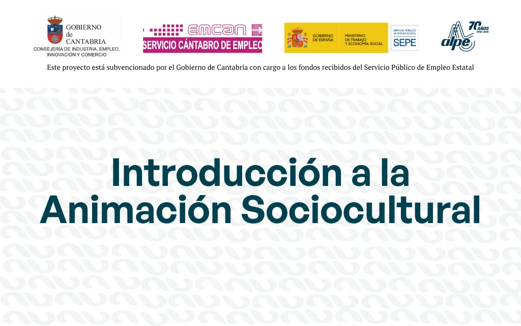 INTRODUCCIÓN A LA ANIMACIÓN SOCIOCULTURAL