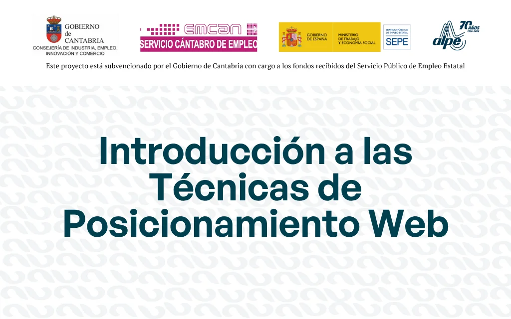 INTRODUCCIÓN A LAS TÉCNICAS DE POSICIONAMIENTO WEB