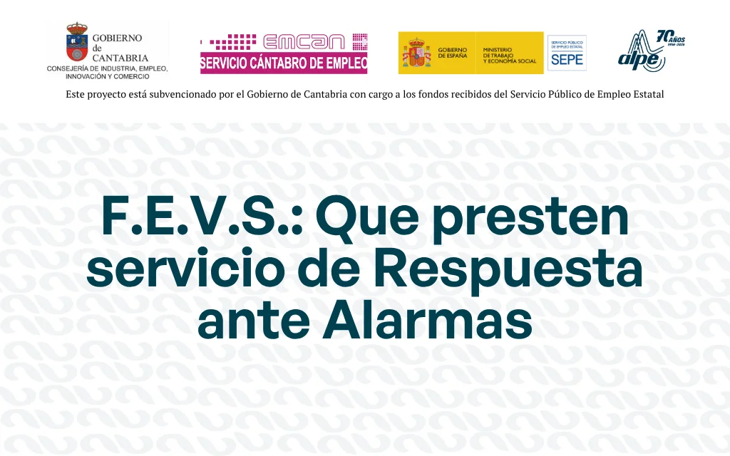 F.E.V.S.: QUE PRESTEN SERVICIO DE RESPUESTA ANTE ALARMAS