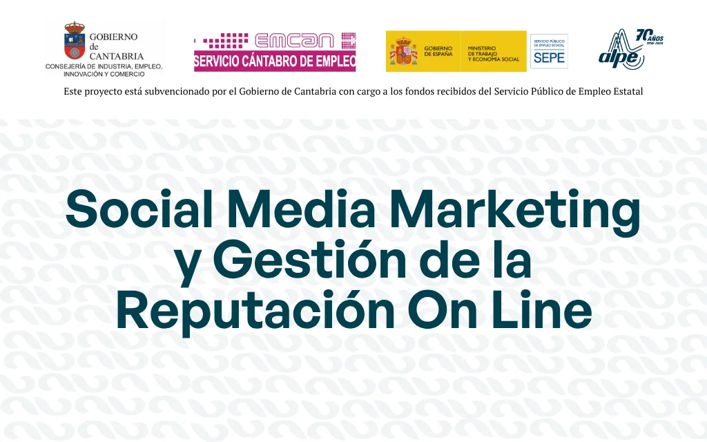 SOCIAL MEDIA MARKETING Y GESTIÓN DE LA REPUTACIÓN ONLINE