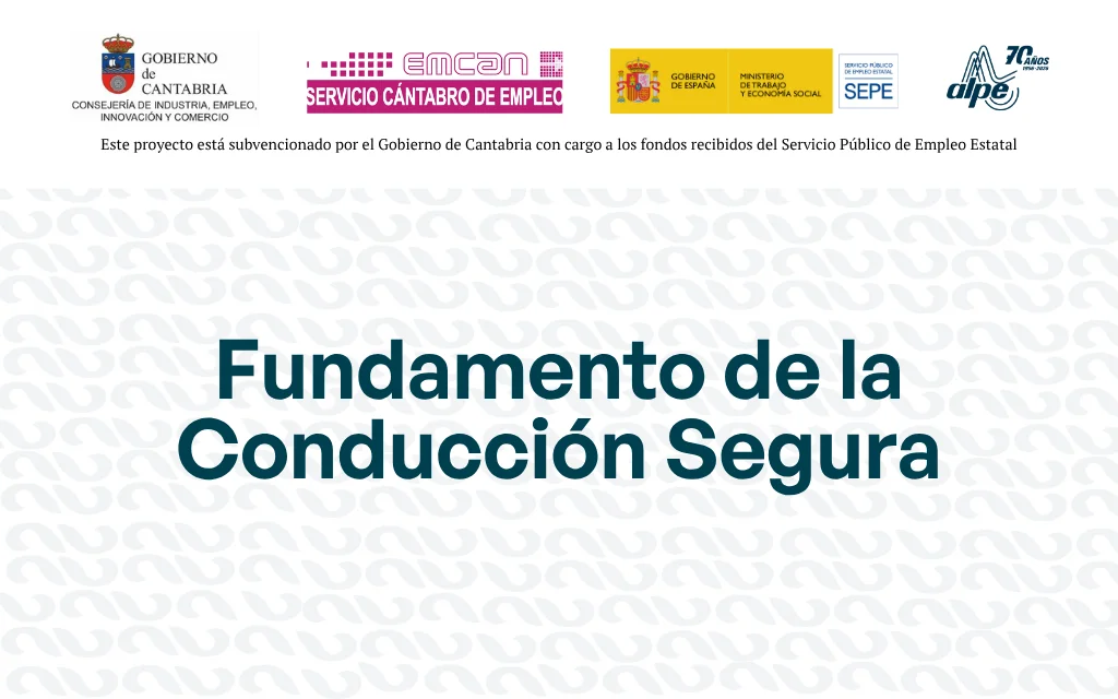 FUNDAMENTO DE LA CONDUCCIÓN SEGURA