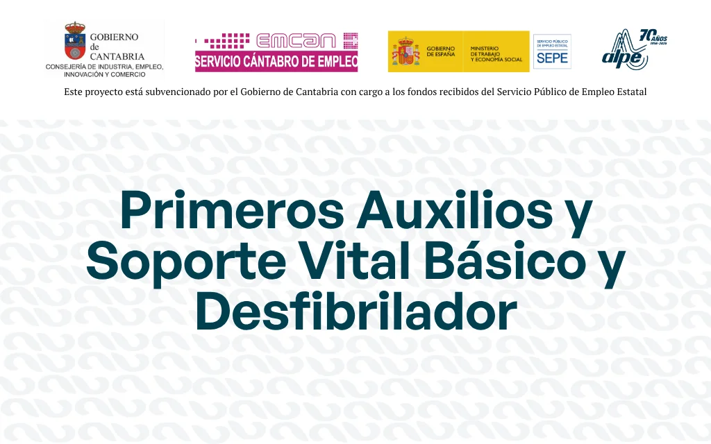 PRIMEROS AUXILIOS Y SOPORTE VITAL BÁSICO Y DESFIBRILADOR