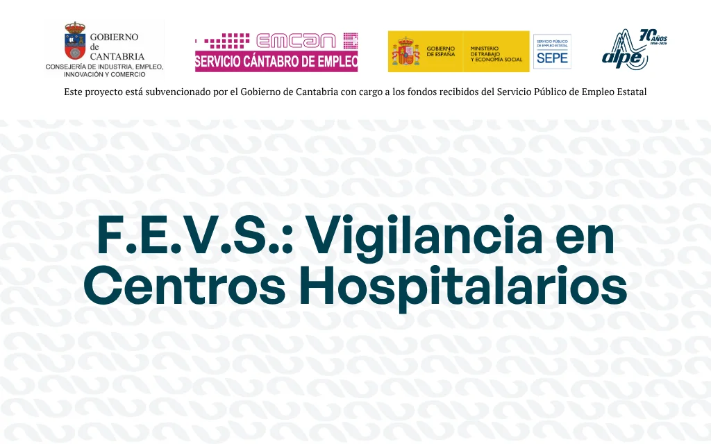 F.E.V.S.: VIGILANCIA EN CENTROS HOSPITALARIOS