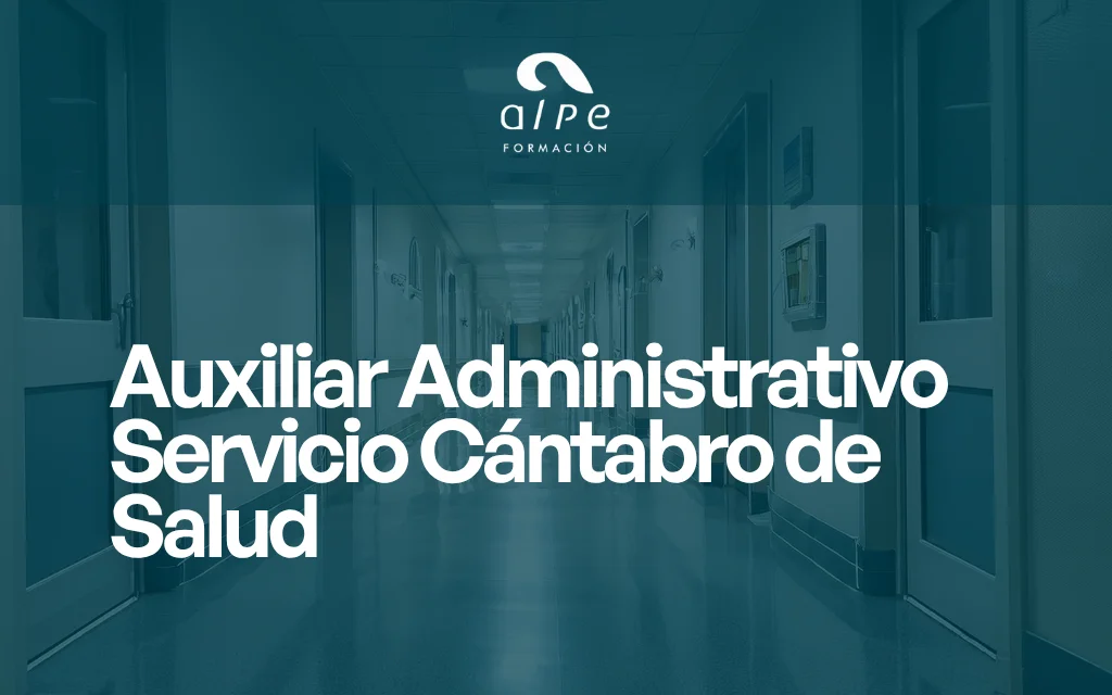 Auxiliar Administrativo Servicio Cántabro de Salud