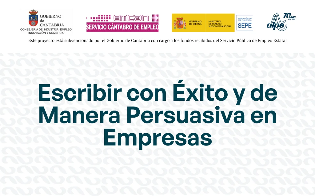 ESCRIBIR CON ÉXITO Y DE MANERA PERSUASIVA EN EMPRESAS