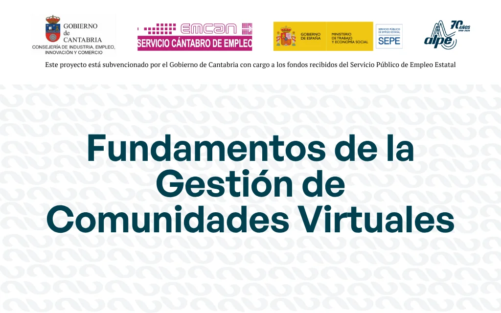 FUNDAMENTOS DE LA GESTIÓN DE COMUNIDADES VIRTUALES