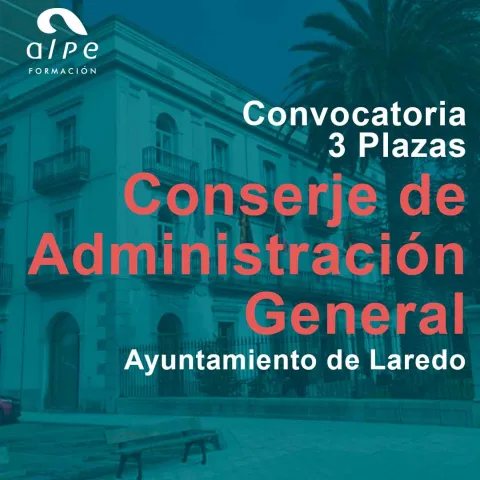 Convocatoria 3 plazas Conserje de Administración General Laredo
