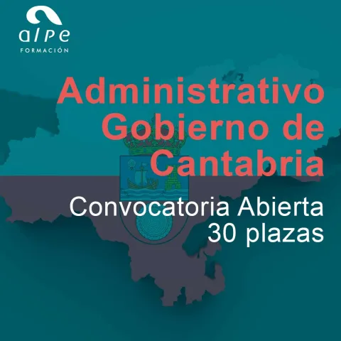 Convocatoria abierta Administrativo Gobierno de Cantabria, 30 plazas.