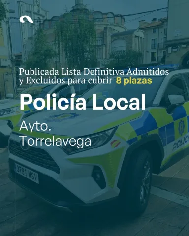 Publicada la lista definitiva de admitidos a las ocho plazas de Policía Local de Torrelavega 2025