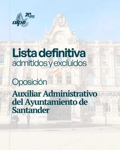 Auxiliar Administrativo Santander: lista definitiva de admitidos 2026