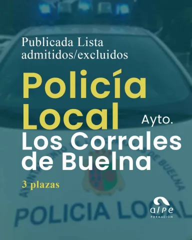 PUBLICADA LISTA DE ADMITIDOS Y EXCLUIDOS PARA 3 PLAZAS DE POLICÍA LOCAL EN LOS CORRALES DE BUELNA