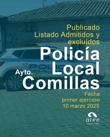 Publicado Listado Definitivo de Aspirantes Admitidos y Excluidos 1 Plaza Policía Local Comillas