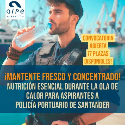 Nutrición Óptima Durante la Ola de Calor para Aspirantes a Policía Portuario