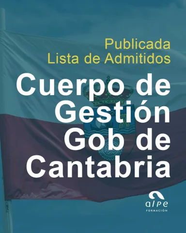 Publicada la Lista Provisional de Admitidos para el Cuerpo de Gestión del Gobierno de Cantabria