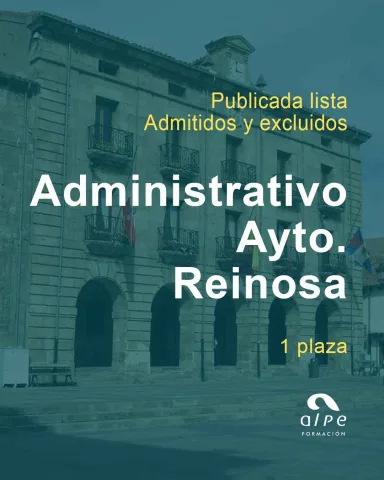 Publicada la lista de admitidos y excluidos para 1 plaza de Administrativo en el Ayuntamiento de Reinosa