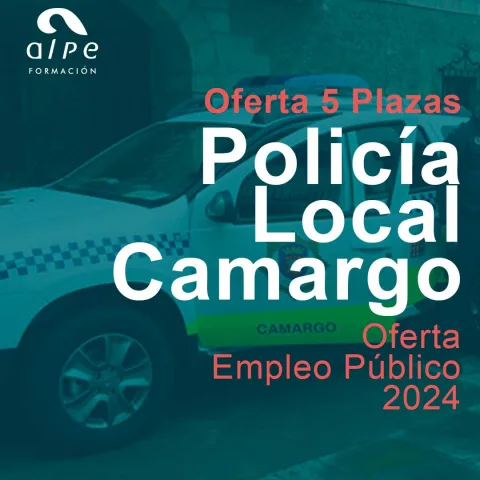Oferta 5 Plazas Policía Local Camargo