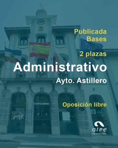 Publicadas las bases reguladoras para 2 plazas de Administrativo/a en el Ayuntamiento de Astillero