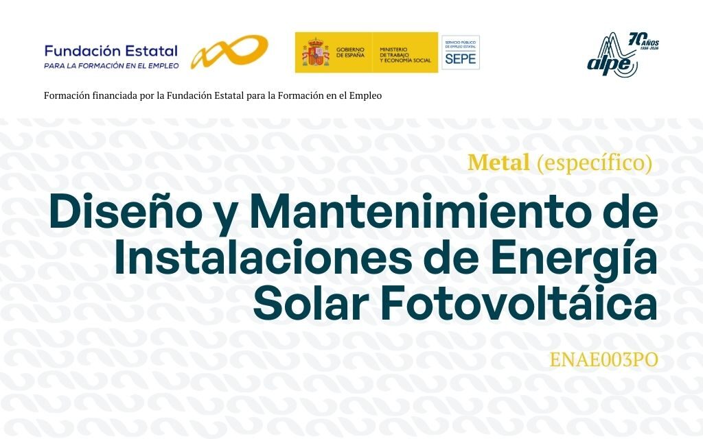 Estatal: Diseño y mantenimiento de instalaciones de energía solar fotovoltaica