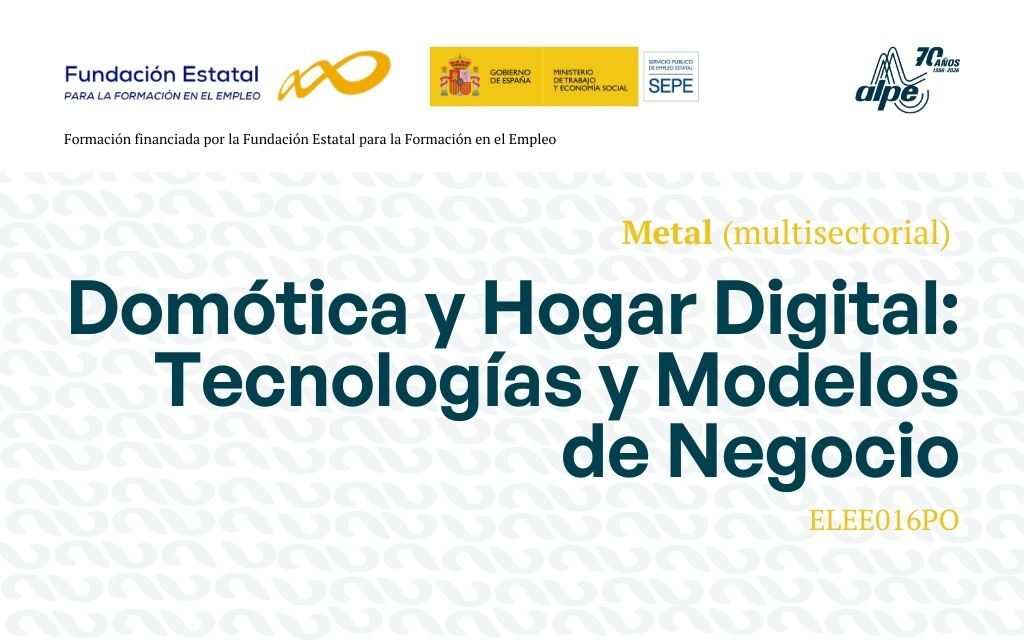 Estatal: Domótica y hogar digital: tecnologías y modelos de negocio