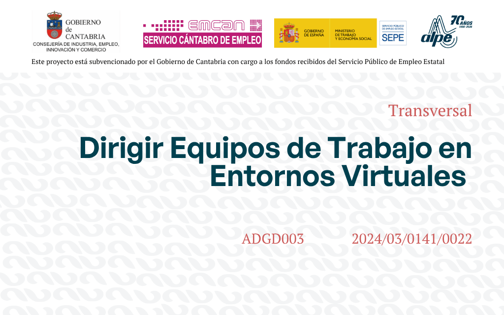 Dirigir Equipos de Trabajo en entornos virtuales | 2ª edición