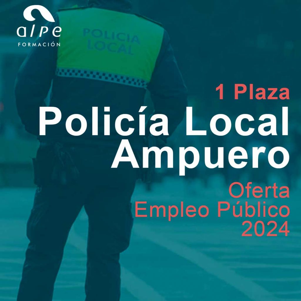 Oferta 1 Plaza Policía Local Ampuero
El Ayuntamiento de Ampuero (Cantabria) ha publicado una nueva oferta de empleo público para cubrir 1 plaza de Agente de Policía Local por el sistema de oposición y turno libre. La convocatoria, aprobada el 9 de diciembre de 2024 y anunciada en el BOC del 16 de diciembre de 2024, representa una excelente oportunidad para quienes buscan un empleo estable en el ámbito de la seguridad pública.