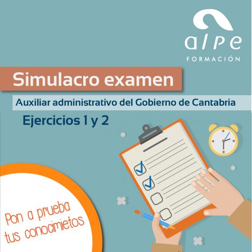 simulacro examen auxiliar administrativo gobierno de cantabria-www.alpeformacion.es