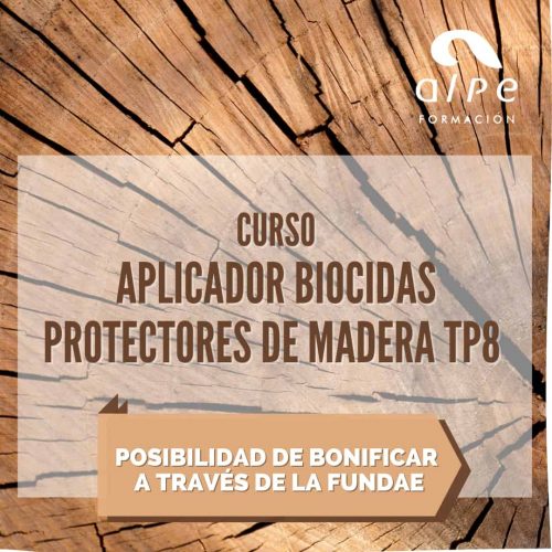 CURSO APLICADOR BIOCIDAS PROTECTORES DE MADERA TP8 alpe formación