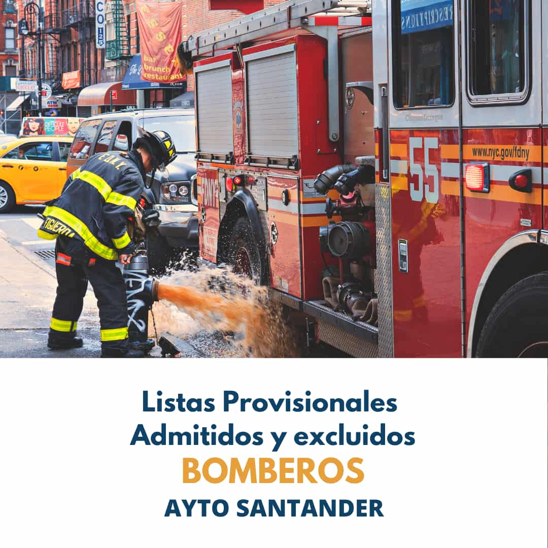 Lista provisional Bomberos Ayuntamiento Santander. Alpe Formación