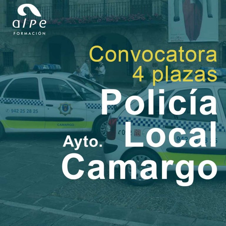 Convocatoria 4 plazas Policía Local Camargo