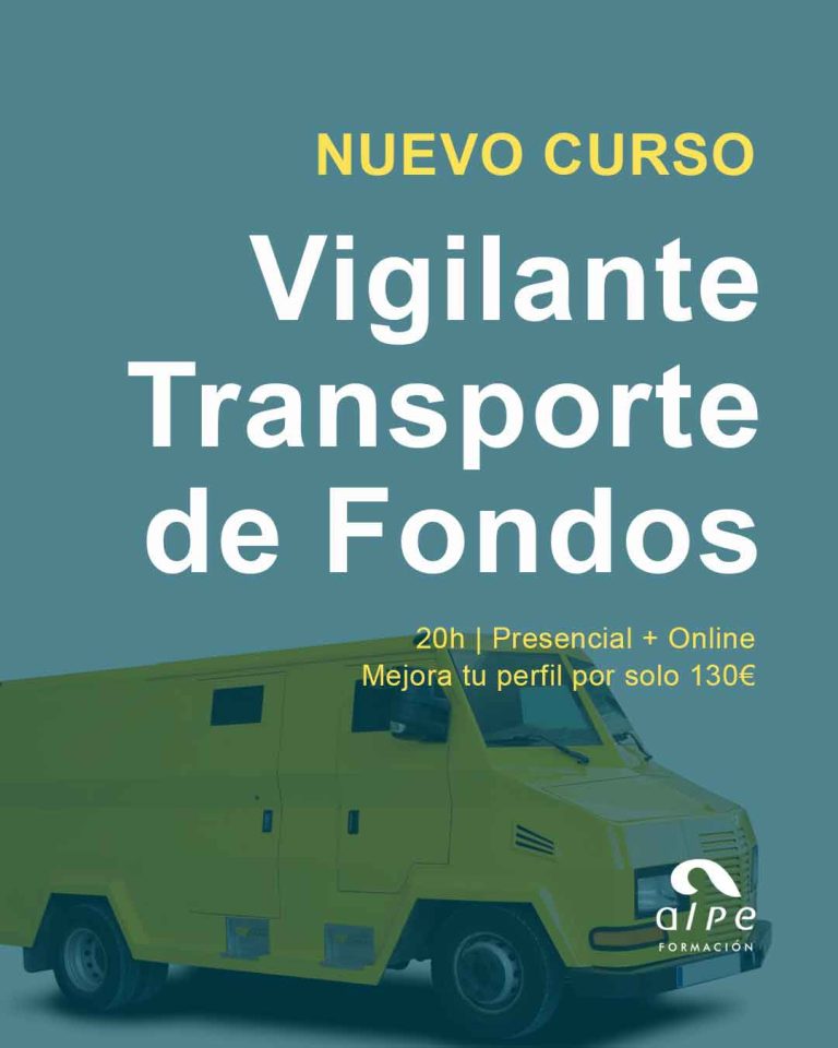 Curso de Vigilante de Transporte de Fondos: mejora tu perfil profesional este verano