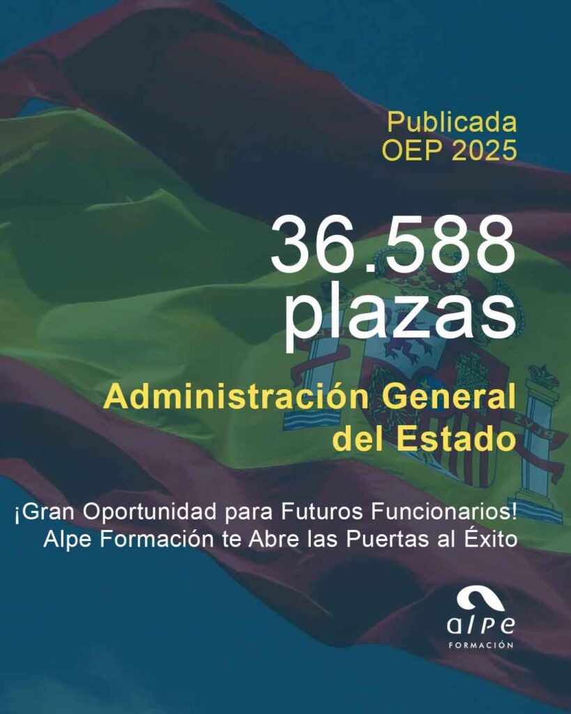 Oferta de Empleo Público 2025: El Gobierno aprueba 36.588 plazas de empleo público