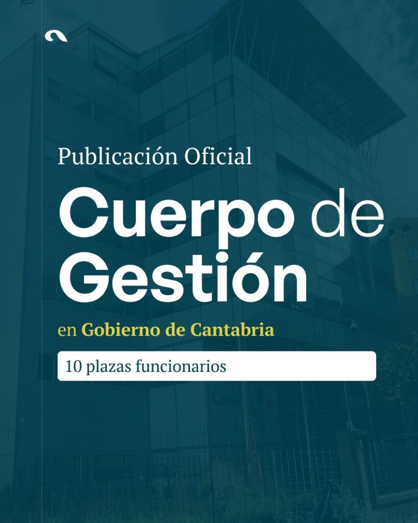Oposiciones Cuerpo de Gestión Gobierno de Cantabria