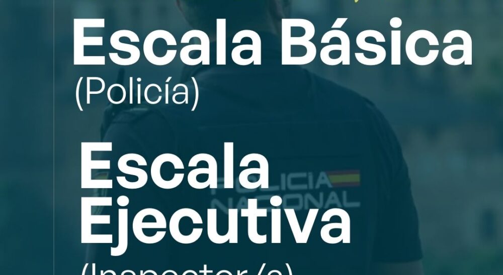 oposiciones Policía Nacional 2025 admitidos y excluidos