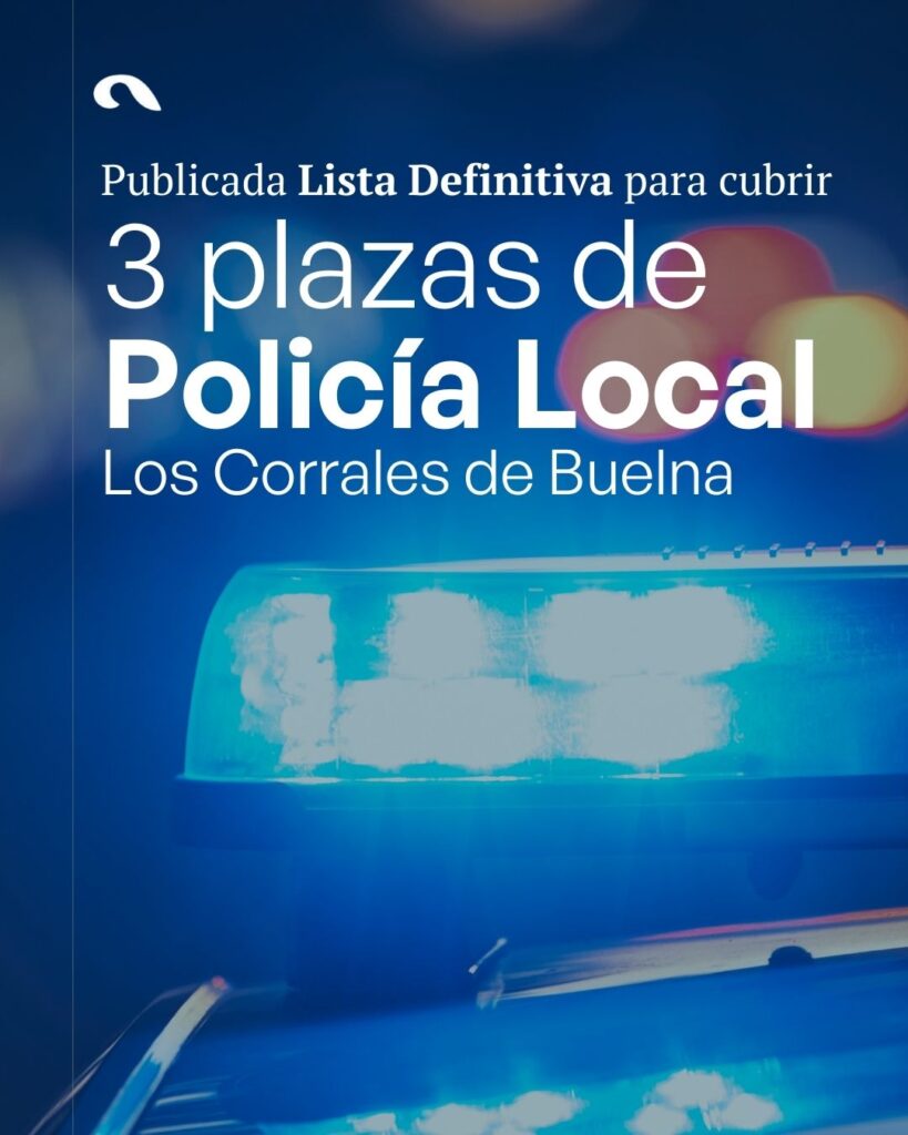 Convocatoria Policía Local Los Corrales de Buelna 2025