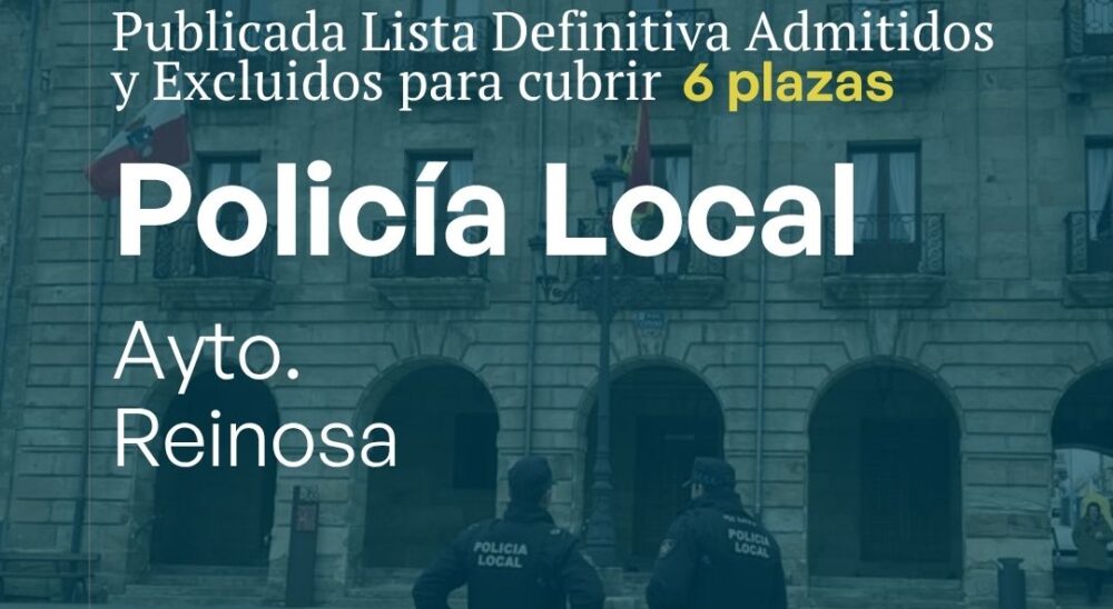 oposiciones Policía Local Reinosa 2025