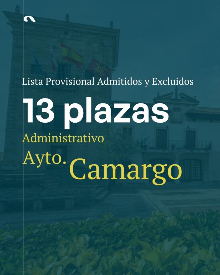 Camargo publica la lista provisional de admitidos y excluidos para 13 plazas de Administrativo C1