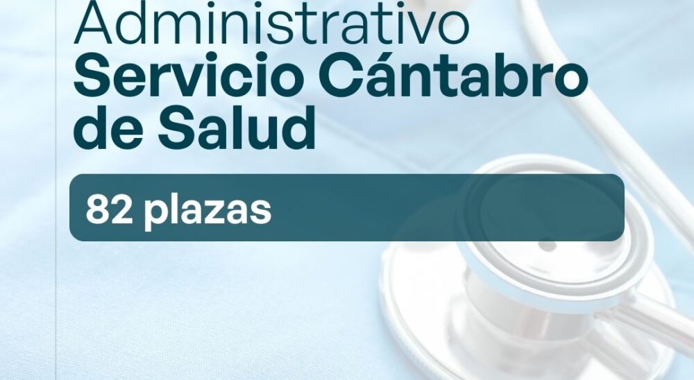 Auxiliar Administrativo Servicio Cántabro de Salud 2025