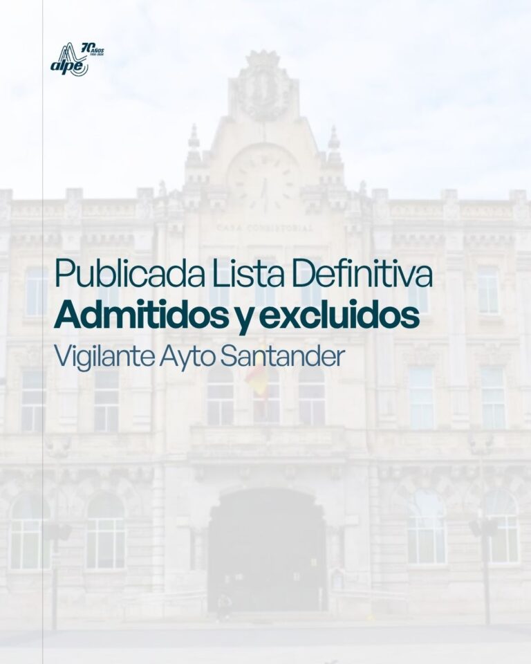 Oposiciones vigilante Santander 2026: lista definitiva de admitidos y excluidos